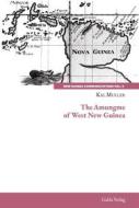 Ebook The Amungme of West New Guinea di Kal Muller edito da Galda Verlag