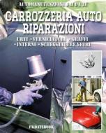 Ebook Carrozzeria Auto Riparazioni di Valerio Poggi edito da Valerio Poggi