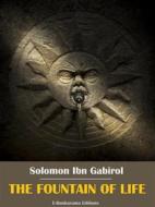 Ebook The Fountain of Life di Solomon Ibn Gabirol edito da E-BOOKARAMA