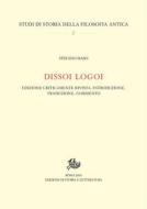Ebook Dissoi Logoi di Stefano Maso edito da Edizioni di Storia e Letteratura
