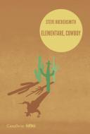 Ebook Elementare, cowboy di Steve Hockensmith edito da CasaSirio