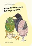 Ebook Kaisa Kottaraisen Fabergé-munat di Marita Korpilinna edito da Books on Demand