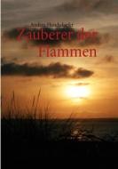 Ebook Zauberer der Flammen di Andrea Hundsdorfer edito da Books on Demand