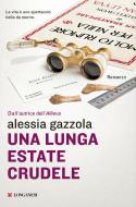 Ebook Una lunga estate crudele di Alessia Gazzola edito da Longanesi