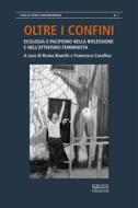 Ebook Oltre i confini di Bruna Bianchi, Francesca Casafina edito da Biblion Edizioni