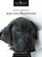 Ebook Rab and His Friends di Brown John edito da Faligi Editore