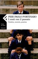 Ebook I conti con il passato di Pier Paolo Portinaro edito da Feltrinelli Editore