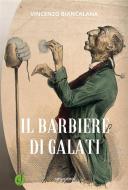 Ebook Il barbiere di Galati di Vincenzo Biancalana edito da CIESSE Edizioni
