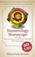 Ebook Numerology Horoscope di Vitiana Paola Montana edito da LEMNISCATA