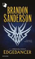 Ebook Edgedancer di Sanderson Brandon edito da Mondadori