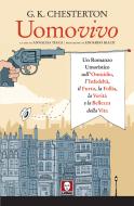 Ebook Uomovivo di Gilbert Keith Chesterton edito da Lindau