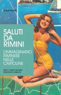Ebook Saluti da Rimini di Mariacristina Serafini edito da Guaraldi