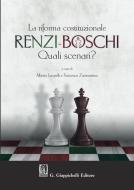 Ebook La Riforma costituzionale Renzi-Boschi. Quali scenari? di AA.VV. edito da Giappichelli Editore
