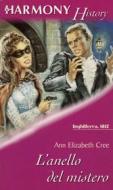 Ebook L anello del mistero di Ann elizabeth Cree edito da HarperCollins Italia