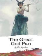 Ebook The Great God Pan di Arthur Machen edito da JH