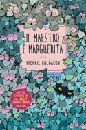 Ebook Il Maestro e Margherita di Michail Bulgakov edito da Edizioni Gribaudo