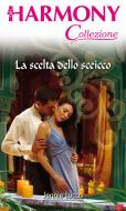 Ebook La scelta dello sceicco di Jennie Lucas edito da HarperCollins Italia