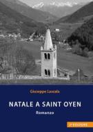 Ebook Natale A Saint Oyen di Giuseppe Lascala edito da Youcanprint