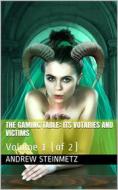 Ebook The Gaming Table: Its Votaries and Victims di Andrew Steinmetz edito da iOnlineShopping.com