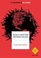 Ebook Fuori dai confini di Gratteri Nicola, Nicaso Antonio edito da Mondadori