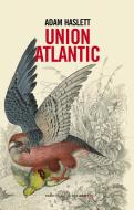 Ebook Union Atlantic di Haslett Adam edito da Einaudi