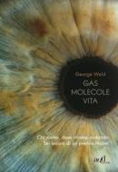 Ebook Gas molecole vita di Wald George edito da ADD Editore