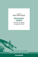 Ebook Generazioni sospese. Percorsi di ricerca sui giovani Neet di AA. VV., Maria Stella Agnoli edito da Franco Angeli Edizioni