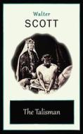 Ebook The Talisman di Walter Scott edito da Ozymandias Press