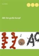 Ebook ABC Der große Kampf di Susi Müller edito da Books on Demand