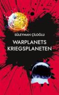 Ebook Warplanets di Süleyman Ciloglu edito da Books on Demand