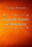 Ebook Nouvelle histoire de Mouchette di Georges Bernanos edito da Classica Libris