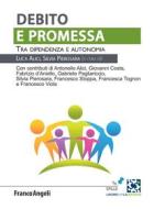 Ebook Debito e promessa di AA. VV. edito da Franco Angeli Edizioni