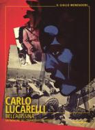Ebook Bell'abissina di Lucarelli Carlo edito da Mondadori