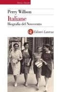 Ebook Italiane di Perry Willson edito da Editori Laterza