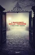 Ebook I racconti delle tenebre di VV. AA. edito da Einaudi