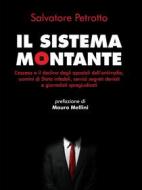 Ebook Il sistema Montante di Salvatore Petrotto edito da Bonfirraro