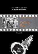 Ebook Culture Pop di Guido Michelone edito da EDUCatt
