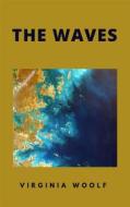 Ebook The Waves di Virginia Woolf edito da Ale.Mar.