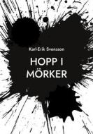 Ebook Hopp i mörker di Karl-Erik Svensson edito da Books on Demand