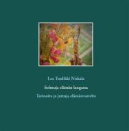 Ebook Solmuja elämän langassa di Lea Tuulikki Niskala edito da Books on Demand