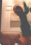 Ebook Engel brüllen leise di A.A. Hoffmann edito da Books on Demand