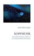 Ebook Kopfmusik di Karin Kleine Jäger edito da Books on Demand