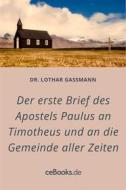 Ebook Der erste Brief des Apostels Paulus an Timotheus di Lothar Gassmann edito da Folgen Verlag