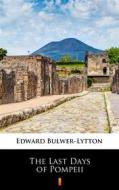Ebook The Last Days of Pompeii di Edward Bulwer-Lytton edito da Ktoczyta.pl