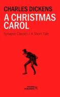 Ebook A Christmas carol di Charles Dickens edito da Synapse Publishing