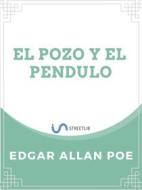 Ebook El Pozo y el Pendulo di Edgar Allan Poe edito da Jose Luis Borja