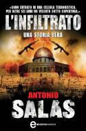 Ebook L'infiltrato di Antonio Salas edito da Newton Compton Editori