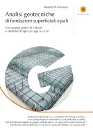 Ebook Analisi geotecniche di fondazioni superficiali e pali di Romolo Di Francesco edito da Dario Flaccovio Editore