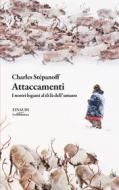 Ebook Attaccamenti di Charles Stépanoff edito da Einaudi