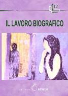 Ebook Il lavoro biografico di AA.VV. edito da Editrice Novalis
